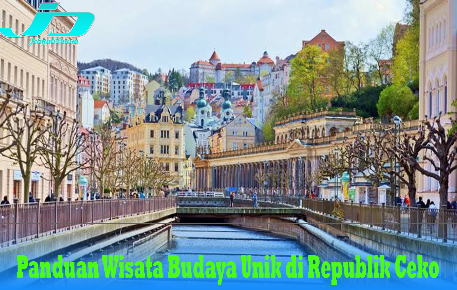 Panduan Wisata Budaya Unik di Republik Ceko