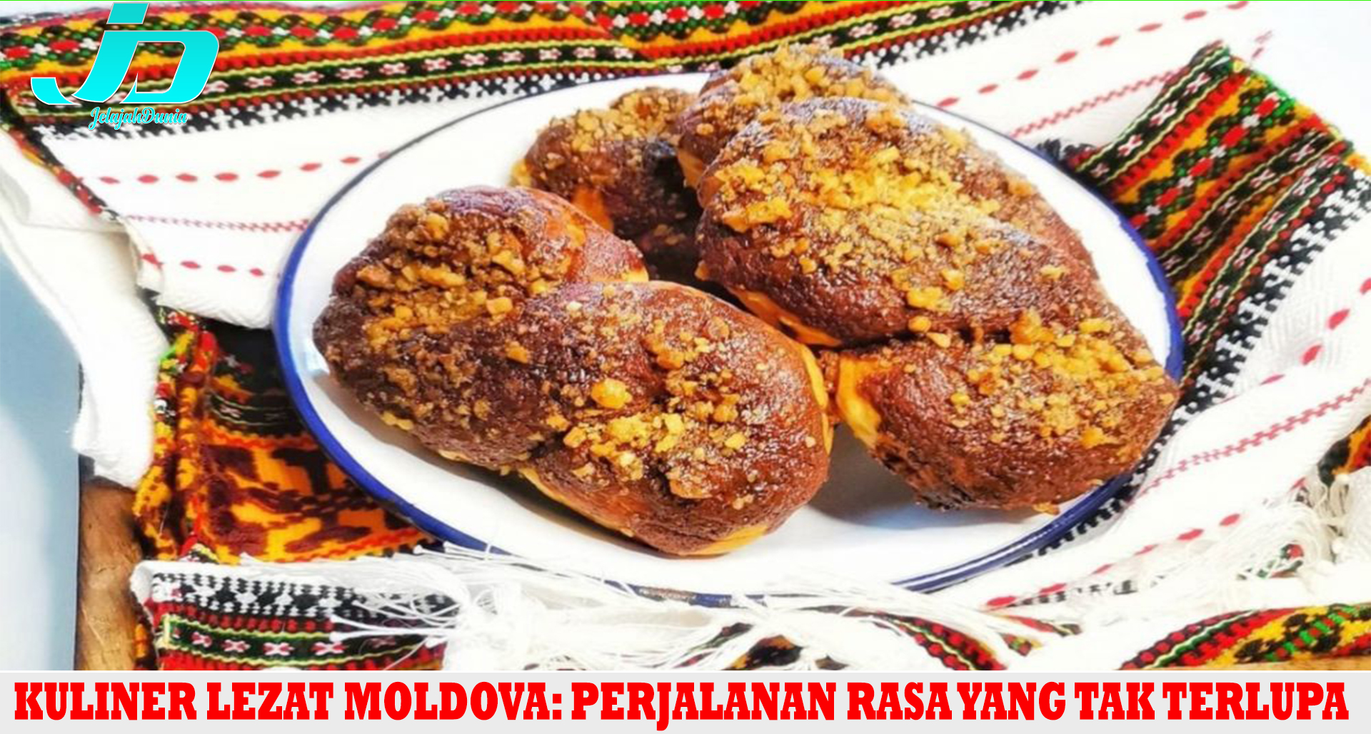 Kuliner Lezat Moldova: Perjalanan Rasa yang Tak Terlupa