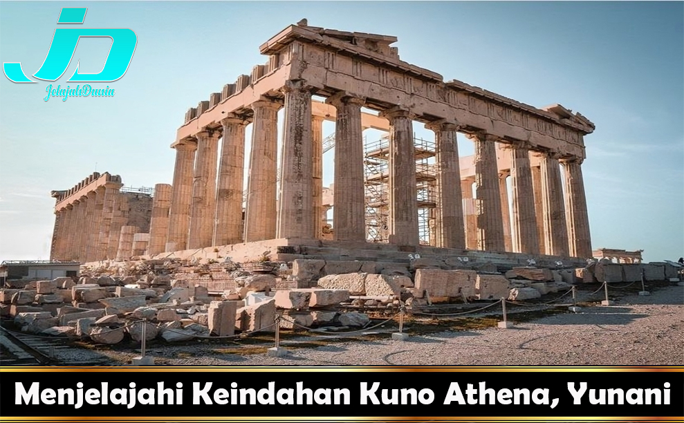 Menjelajahi Keindahan Kuno Athena, Yunani