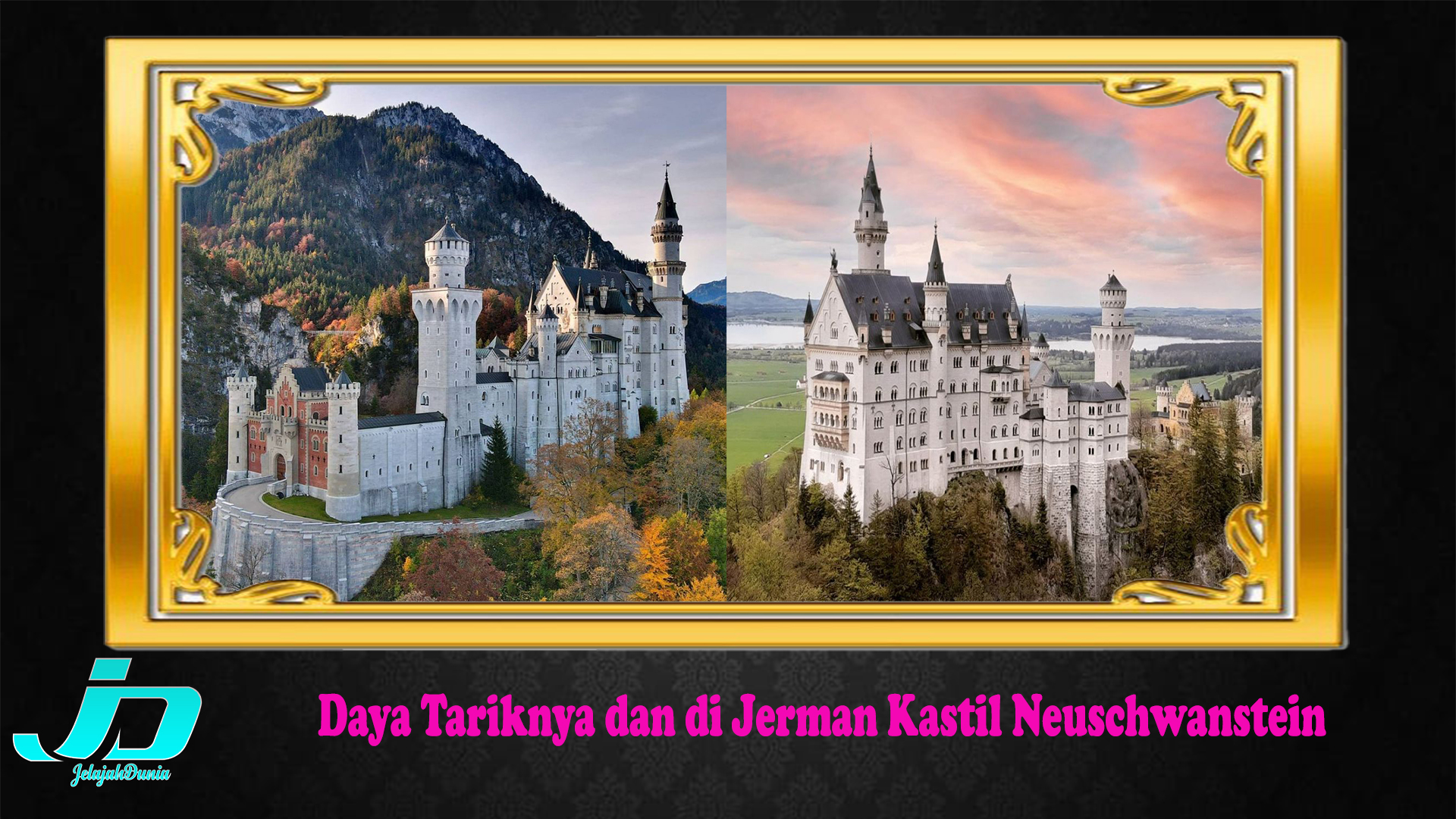 Daya Tariknya dan di Jerman Kastil Neuschwanstein